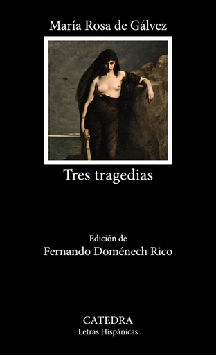 [9788437647036] TRES TRAGEDIAS