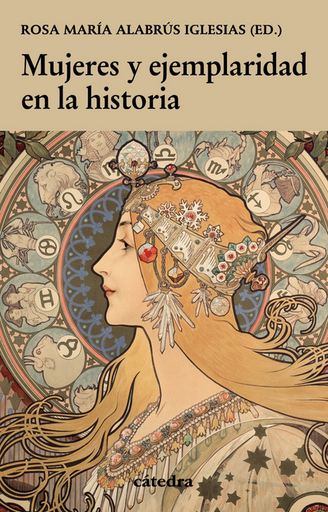 [9788437647630] MUJERES Y EJEMPLARIDAD EN LA HISTORIA