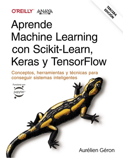 [9788441548046] APRENDE MACHINE LEARNING CON SCIKIT-LEARN, KERAS Y TENSORFLOW