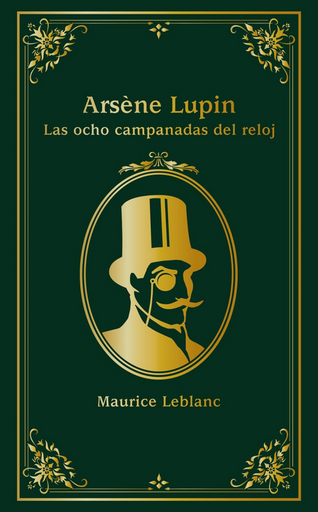 [9788414334638] ARSÈNE LUPIN: LAS OCHO CAMPANADAS DEL RELOJ