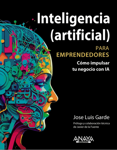 [9788441549685] INTELIGENCIA (ARTIFICIAL) PARA EMPRENDEDORES