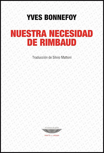 [9789873743887] NUESTRA NECESIDAD DE RIMBAUD