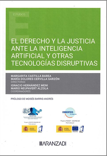 [9788411628969] EL DERECHO Y LA JUSTICIA ANTE LA INTELIGENCIA ARTIFICIAL Y OTRAS TECNOLOGÍAS DISRUPTIVAS