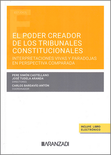 [9788411638999] EL PODER CREADOR DE LOS TRIBUNALES CONSTITUCIONALES