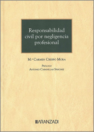 [9788410295667] RESPONSABILIDAD CIVIL POR NEGLIGENCIA PROFESIONAL