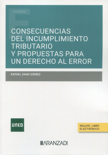[9788411626316] CONSECUENCIAS DEL INCUMPLIMIENTO TRIBUTARIO Y PROPUESTAS PARA UN DERECHO AL ERROR