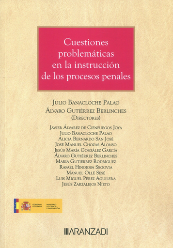[9788411638944] CUESTIONES PROBLEMÁTICAS EN LA INSTRUCCIÓN DE LOS PROCESOS PENALES
