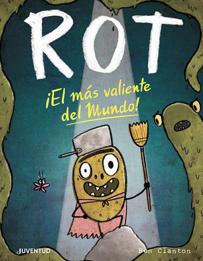 [9788426147875] ROT, ¡EL MÁS VALIENTE DEL MUNDO!