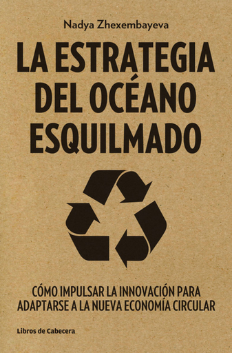 [9788494239755] LA ESTRATEGIA DEL OCÉANO ESQUILMADO
