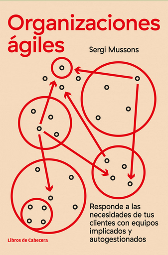 [9788412139464] ORGANIZACIONES ÁGILES