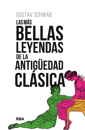 [9788411324076] LAS MÁS BELLAS LEYENDAS DE LA ANTIGÜEDAD CLÁSICA