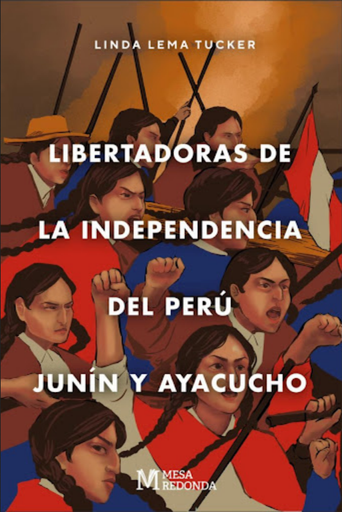 [9786125038821] LIBERTADORAS DE LA INDEPENDENCIA DEL PERÚ