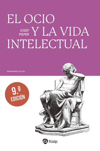 [9788432166440] EL OCIO Y LA VIDA INTELECTUAL