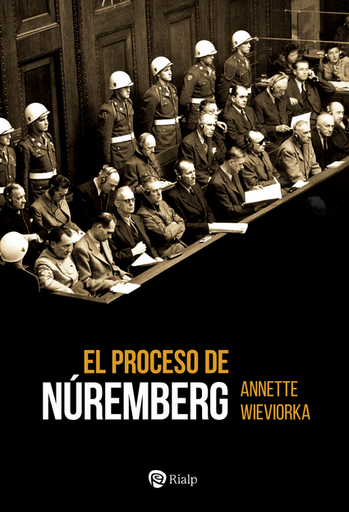 [9788432165658] EL PROCESO DE NÚREMBERG