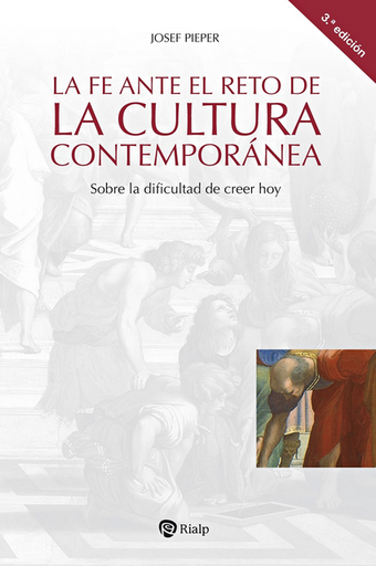 [9788432164491] LA FE ANTE EL RETO DE LA CULTURA CONTEMPORÁNEA