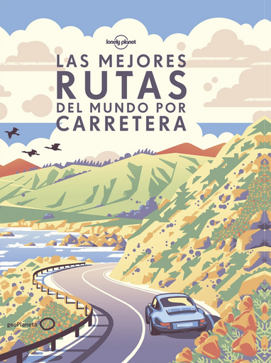 [9788408275299] LAS MEJORES RUTAS DEL MUNDO POR CARRETERA