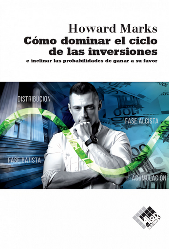 [9788494920318] CÓMO DOMINAR EL CICLO DE LAS INVERSIONES