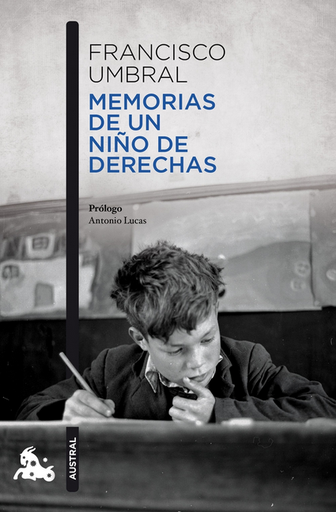 [9788408288299] MEMORIAS DE UN NIÑO DE DERECHAS