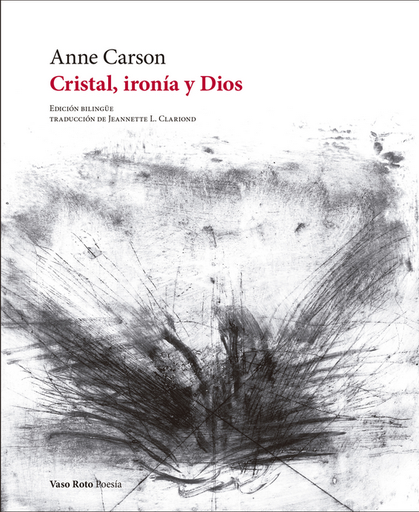 [9788412592115] CRISTAL, IRONÍA Y DIOS (edición bilingüe)
