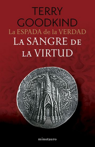 [9788445016510] LA SANGRE DE LA VIRTUD (La Espada de la Verdad 3)