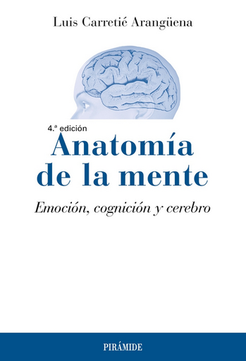 [9788436849387] ANATOMÍA DE LA MENTE