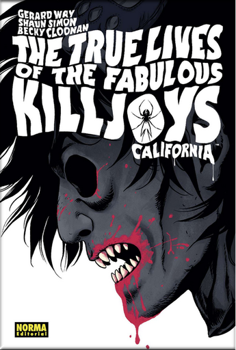 [9788467948608] THE TRUE LIVES OF THE FABULOUS KILLJOYS 01: California