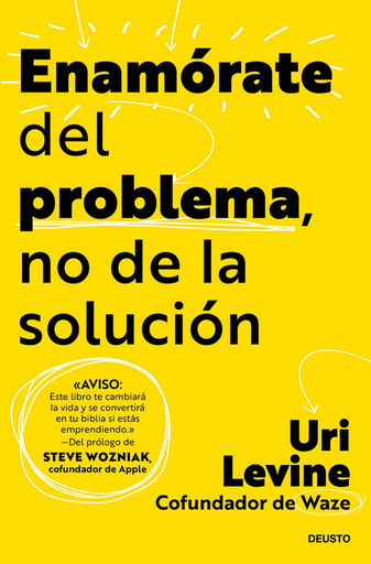 [9788423437085] ENAMÓRATE DEL PROBLEMA, NO DE LA SOLUCIÓN