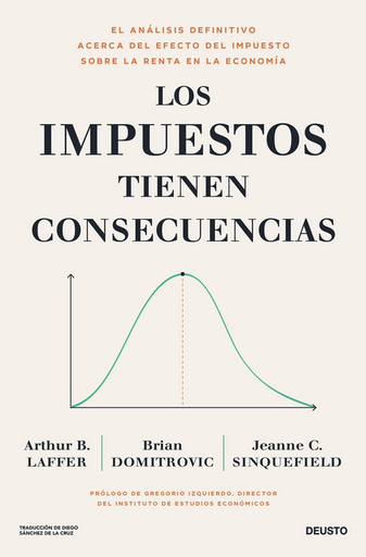[9788423436682] LOS IMPUESTOS TIENEN CONSECUENCIAS