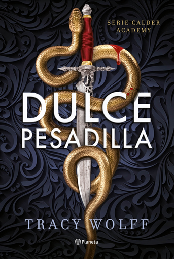 [9788408289807] Serie Calder Academy 01: DULCE PESADILLA