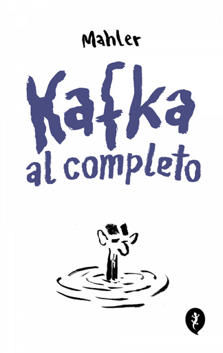 [9788419409768] KAFKA AL COMPLETO