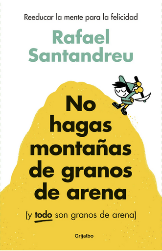 [9786287649415] NO HAGAS MONTAÑAS DE GRANOS DE ARENA