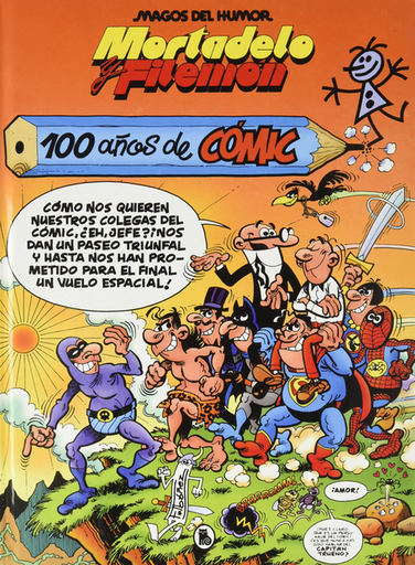 [9788402427373] MORTADELO Y FILEMÓN: 100 años de cómic