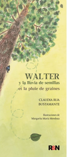 [9786124872372] WALTER Y LA LLUVIA DE SEMILLAS (WALTER ET LA PLUIE DE GRAINES)