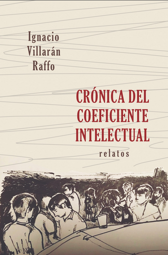 [9786124957338] CRÓNICA DEL COEFICIENTE INTELECTUAL