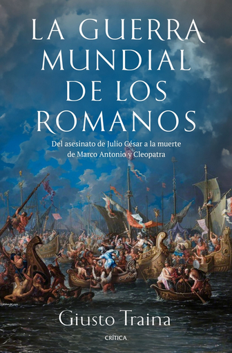 [9788491996729] LA GUERRA MUNDIAL DE LOS ROMANOS