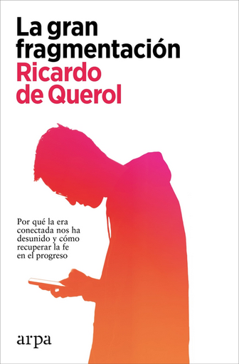 [9788418741869] LA GRAN FRAGMENTACIÓN