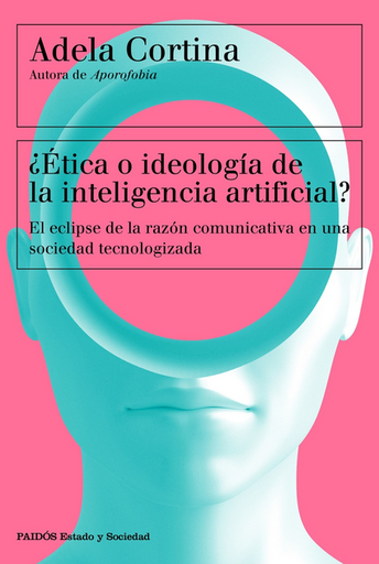 [9788449342790] ¿ÉTICA O IDEOLOGÍA DE LA INTELIGENCIA ARTIFICIAL?