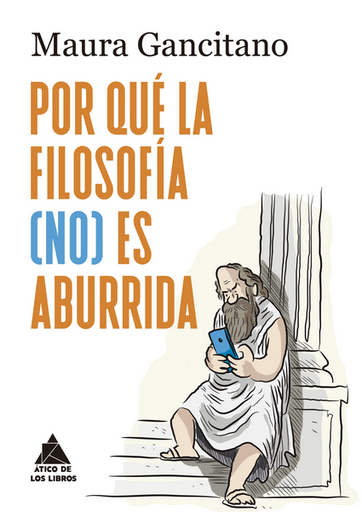 [9788419703743] ¿POR QUÉ LA FILOSOFÍA (NO) ES ABURRIDA?
