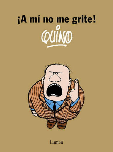[9788426431165] ¡A MÍ NO ME GRITE!