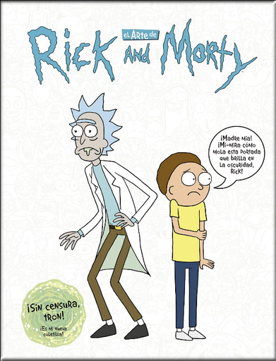 [9788467933338] EL ARTE DE RICK Y MORTY