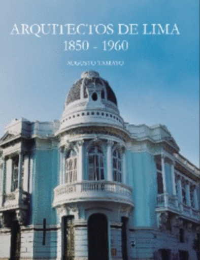 [9786124843655] ARQUITECTOS DE LIMA 1850-1960