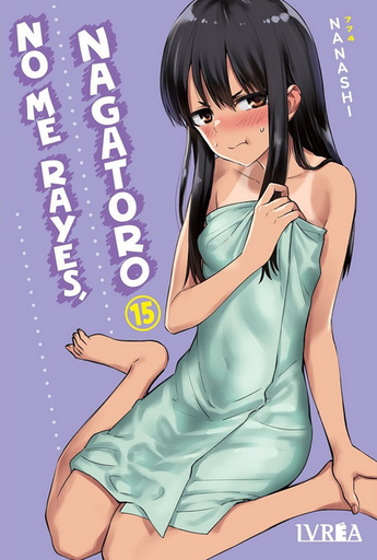[9788410388260] NO ME RAYES, NAGATORO 15