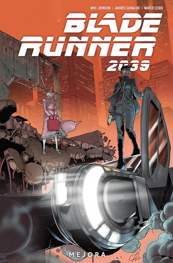 [9788467969771] BLADE RUNNER 2039, 02: MEJORA