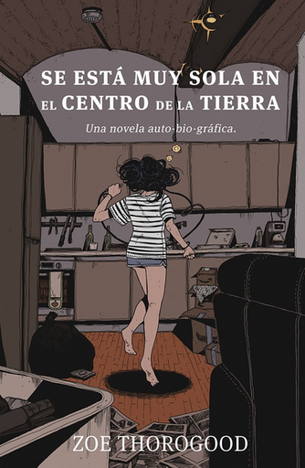 [9788467968026] SE ESTÁ MUY SOLA EN EL CENTRO DE LA TIERRA