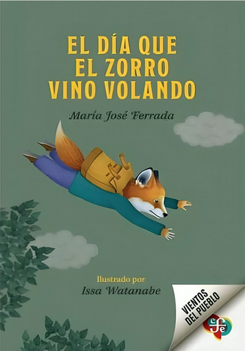 [9786124395642] EL DÍA QUE EL ZORRO VINO VOLANDO