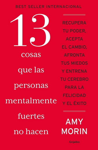 [9788425368332] 13 COSAS QUE LAS PERSONAS MENTALMENTE FUERTES NO HACEN