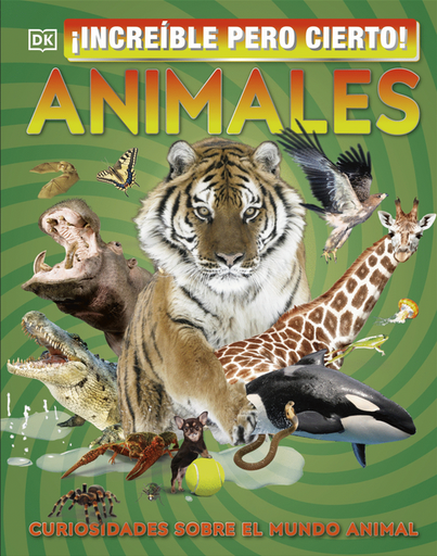 [9780241470312] ¡INCREÍBLE PERO CIERTO! ANIMALES