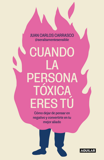 [9788403524538] CUANDO LA PERSONA TÓXICA ERES TÚ