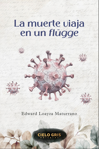 [9786124948336] LA MUERTE VIAJA EN UN FLÜGGE