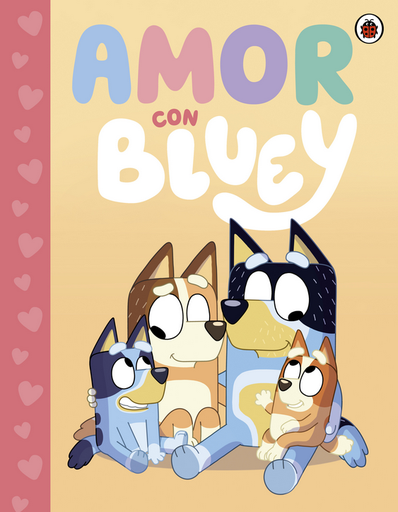 [9786073850629] BLUEY: AMOR CON BLUEY